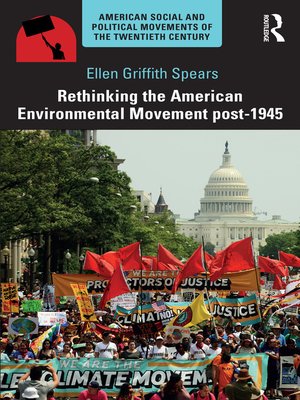 cover image of Rethinking the American Environmental Movement post-1945